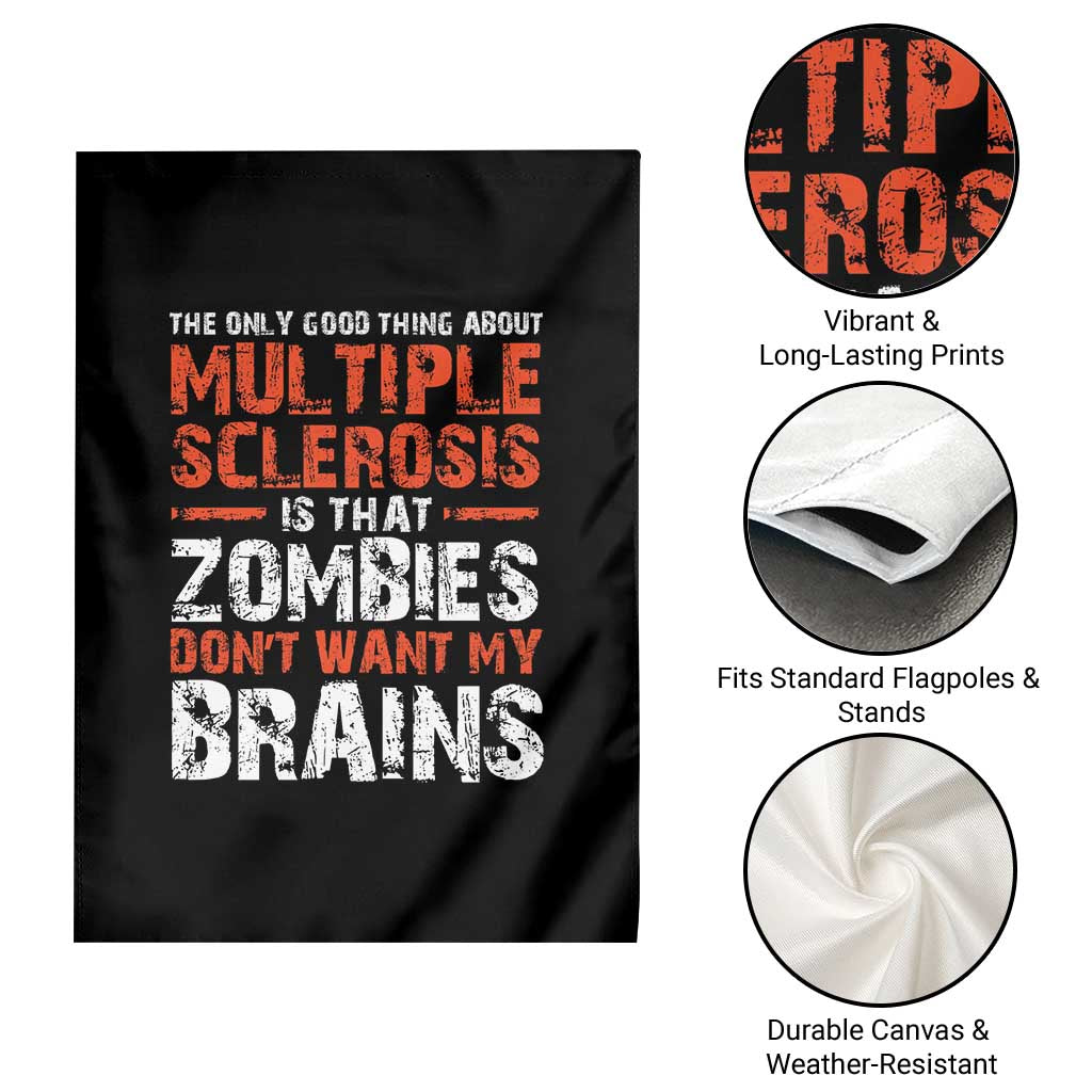 Funny Multiple Sclerosis Awareness Garden Flag The Only Good Thing About MS - Wonder Print Shop
