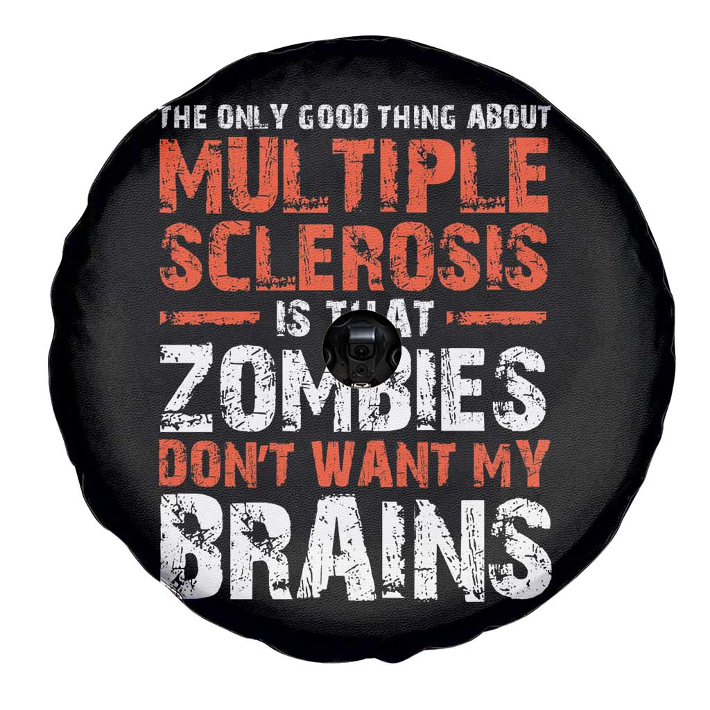 Funny Multiple Sclerosis Awareness Spare Tire Cover The Only Good Thing About MS