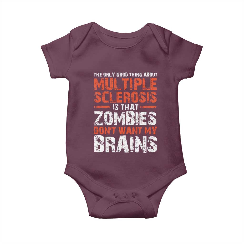 Funny Multiple Sclerosis Awareness Baby Onesie The Only Good Thing About MS