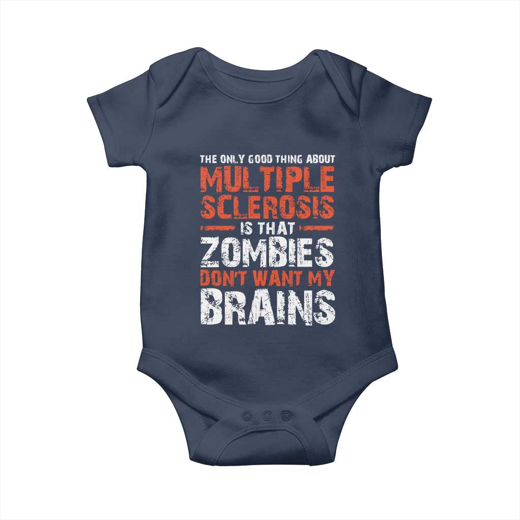 Funny Multiple Sclerosis Awareness Baby Onesie The Only Good Thing About MS
