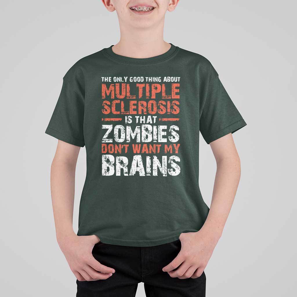 Funny Multiple Sclerosis Awareness T Shirt For Kid The Only Good Thing About MS
