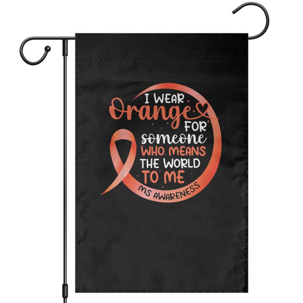Multiple Sclerosis Awareness Garden Flag Orange Ribbon I Wear Orange For Someone MS Support - Wonder Print Shop