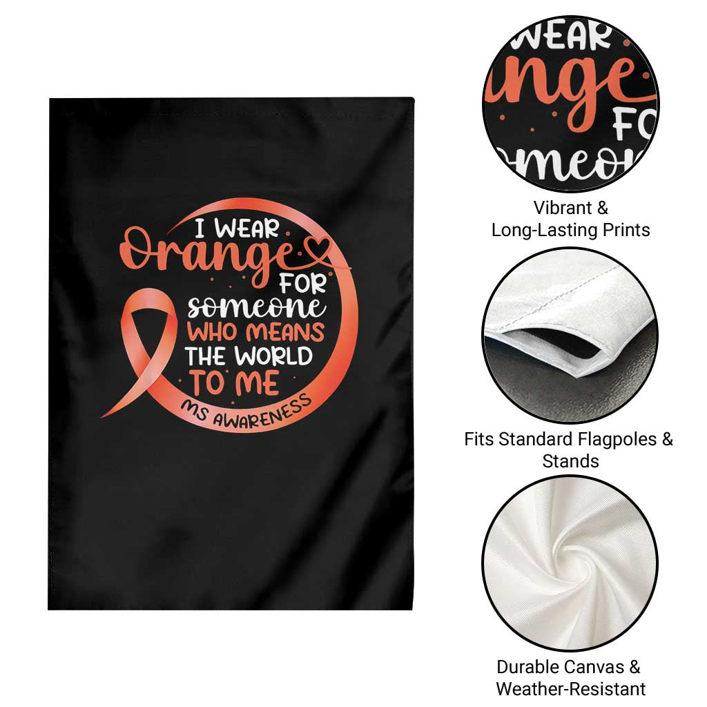 Multiple Sclerosis Awareness Garden Flag Orange Ribbon I Wear Orange For Someone MS Support - Wonder Print Shop