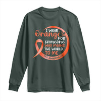 Multiple Sclerosis Awareness Long Sleeve Shirt Orange Ribbon I Wear Orange For Someone MS Support