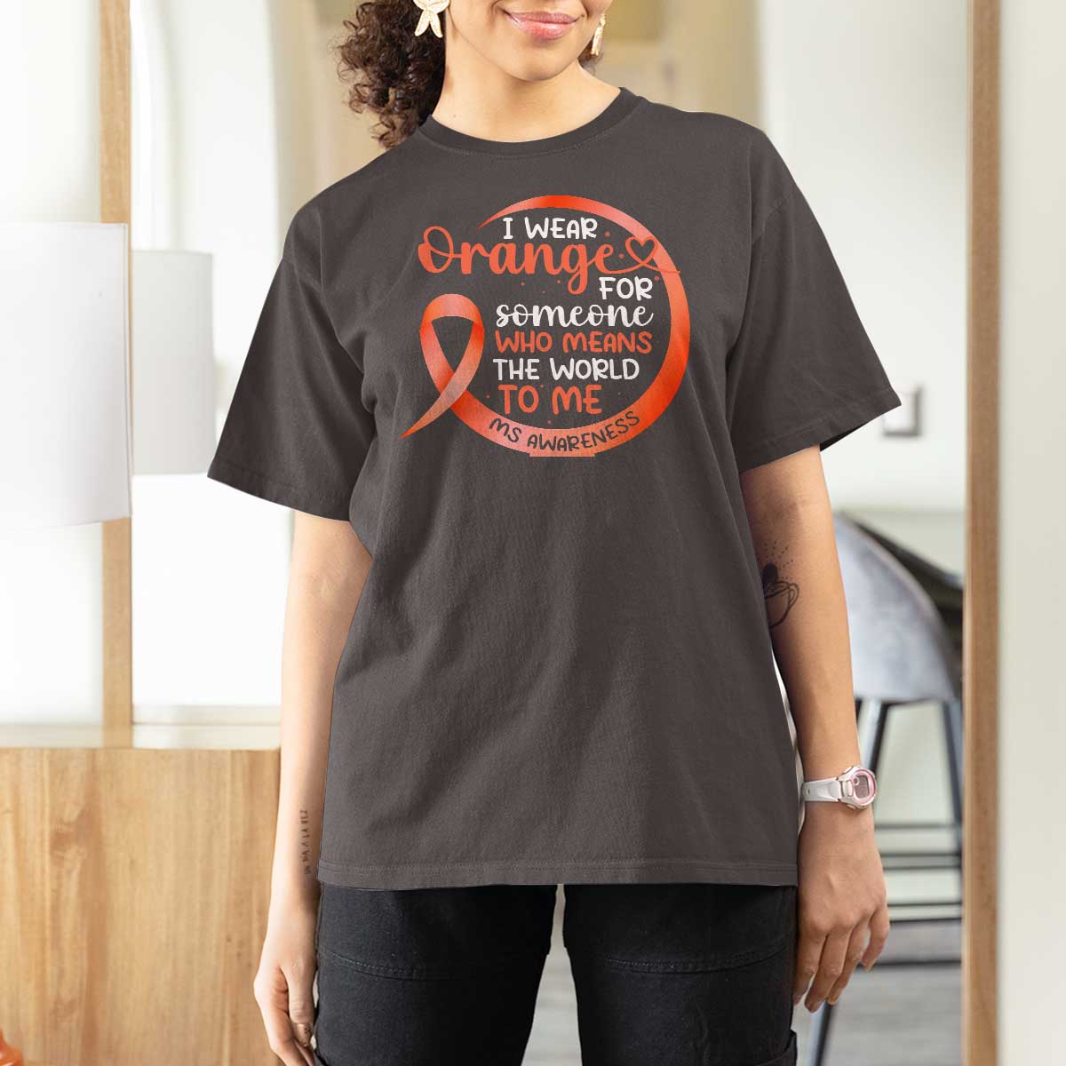 Multiple Sclerosis Awareness T Shirt For Women Orange Ribbon I Wear Orange For Someone MS Support