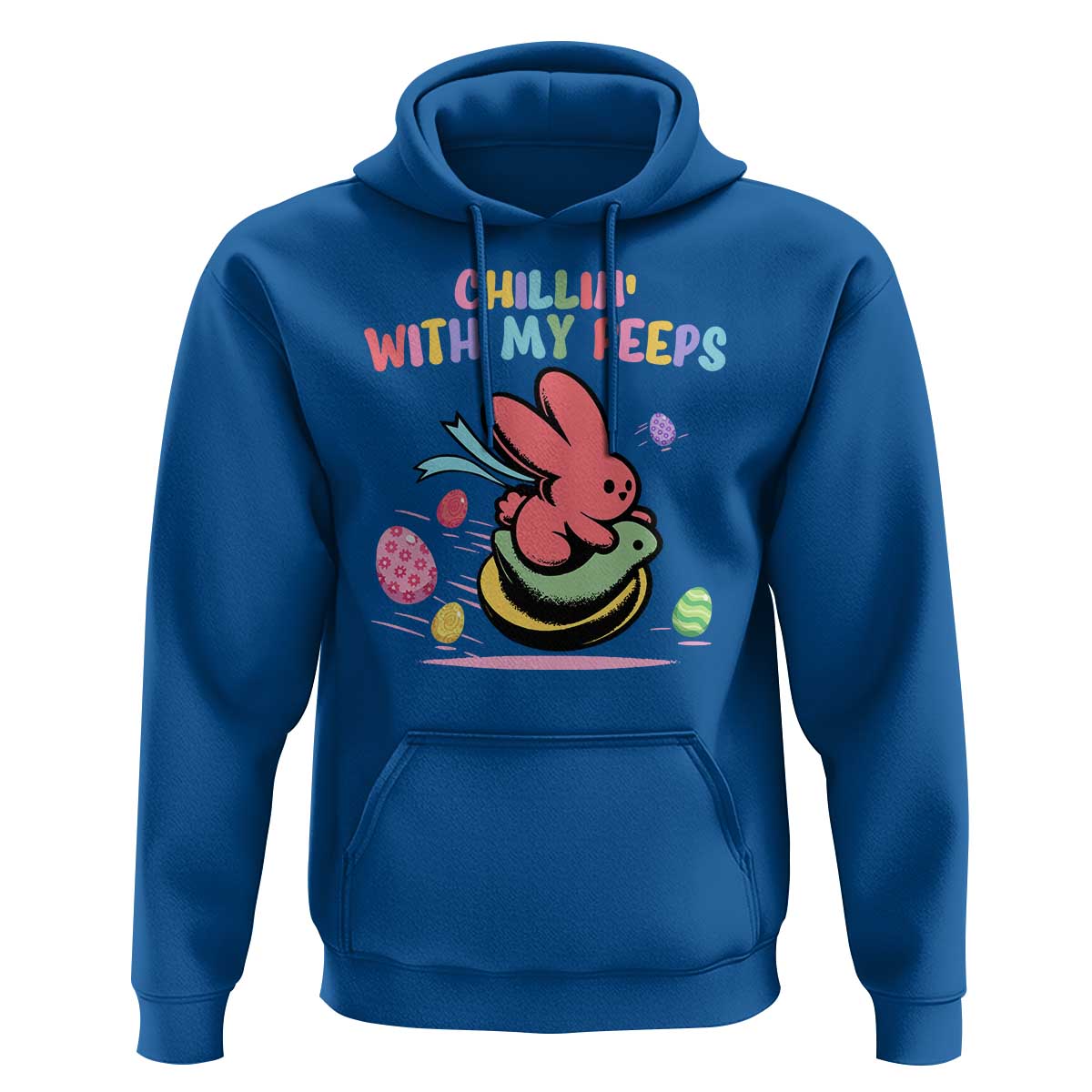 Easter Day Hoodie Chillin With My Peeps Bunnies - Wonder Print Shop