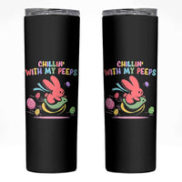 Easter Day Skinny Tumbler Chillin With My Peeps Bunnies - Wonder Print Shop