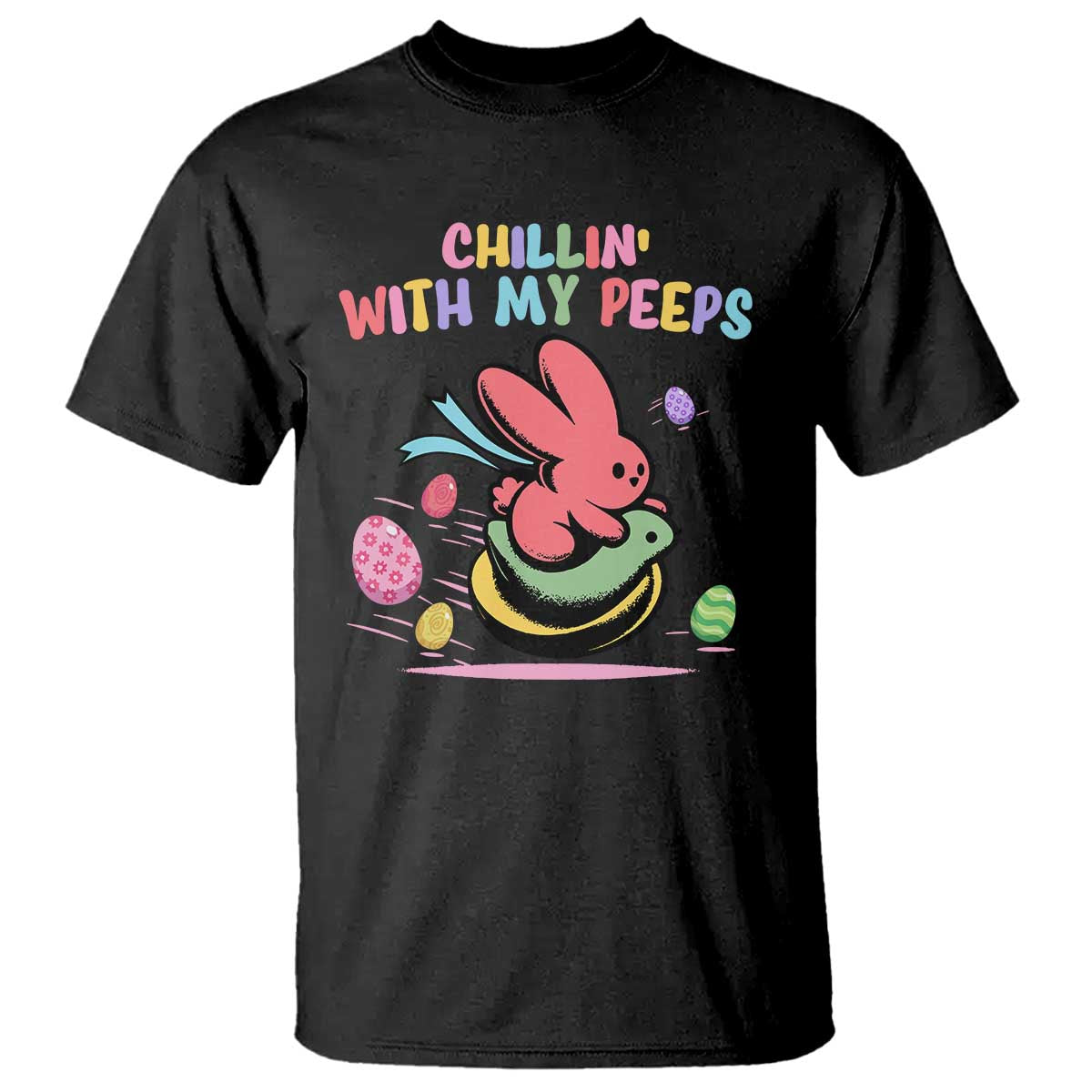 Easter Day T Shirt Chillin With My Peeps Bunnies - Wonder Print Shop