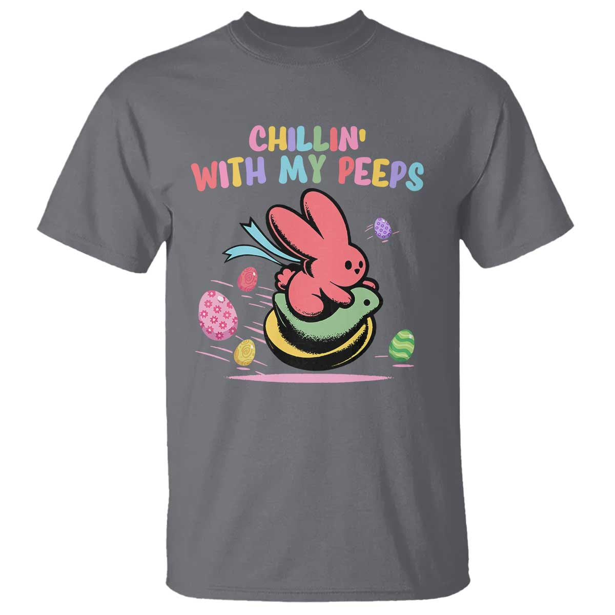 Easter Day T Shirt Chillin With My Peeps Bunnies - Wonder Print Shop