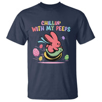 Easter Day T Shirt Chillin With My Peeps Bunnies - Wonder Print Shop