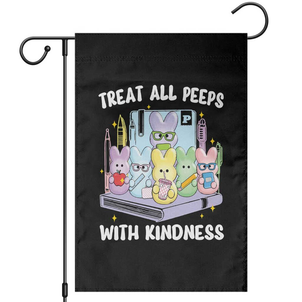 Teachers Easter Garden Flag Treat All Peeps With Kindness - Wonder Print Shop