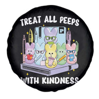 Teachers Easter Spare Tire Cover Treat All Peeps With Kindness - Wonder Print Shop