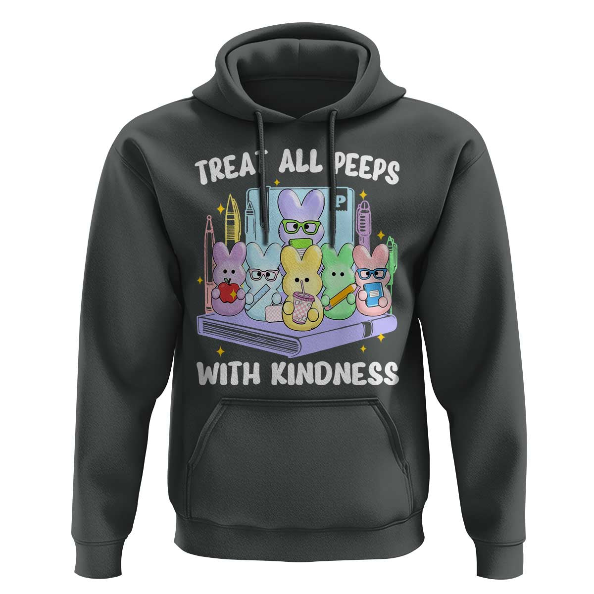 Teachers Easter Hoodie Treat All Peeps With Kindness - Wonder Print Shop