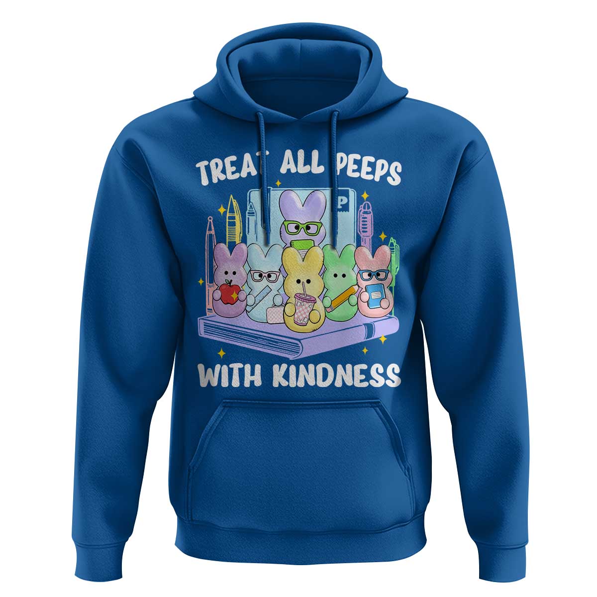 Teachers Easter Hoodie Treat All Peeps With Kindness - Wonder Print Shop