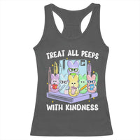 Teachers Easter Racerback Tank Top Treat All Peeps With Kindness - Wonder Print Shop