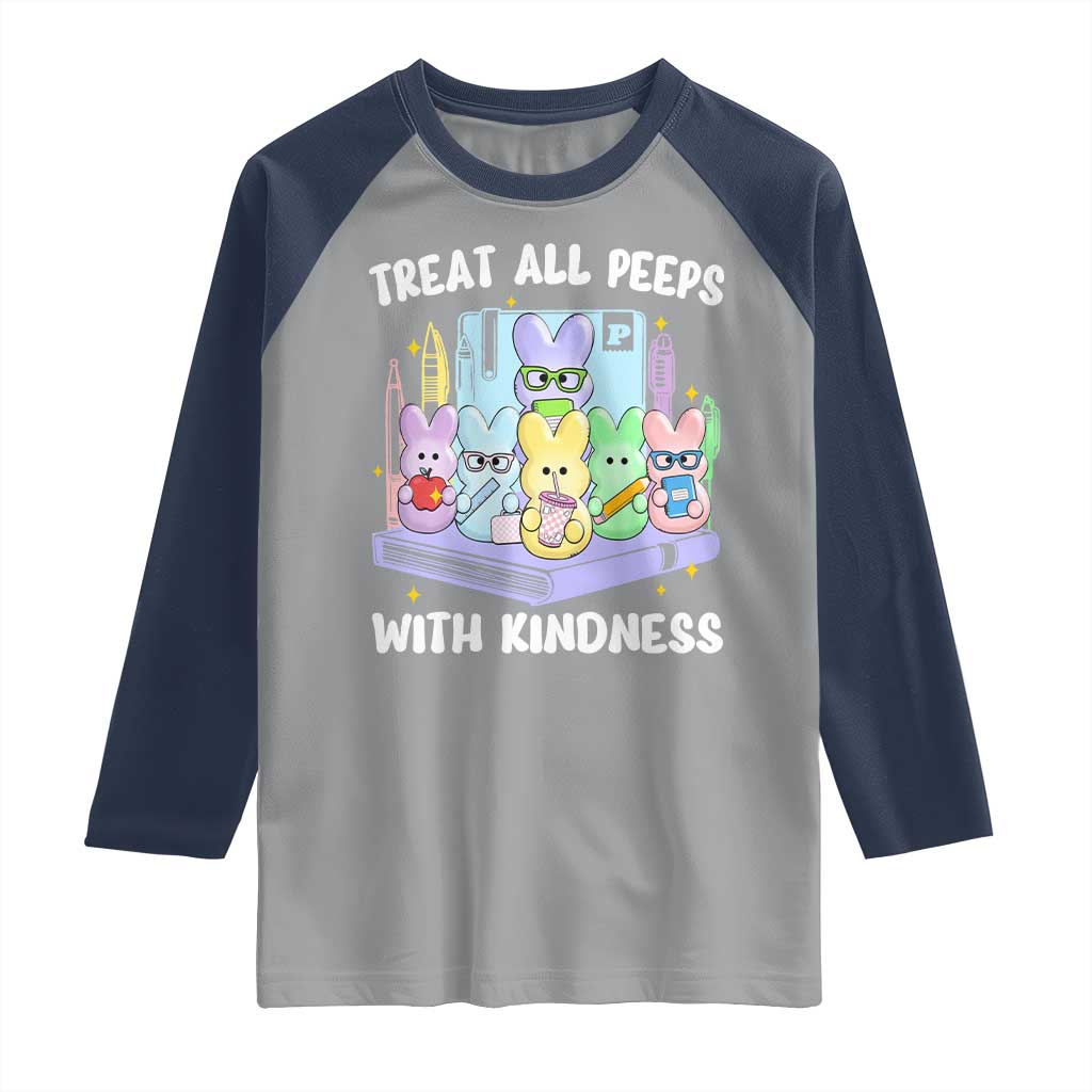 Teachers Easter Raglan Shirt Treat All Peeps With Kindness - Wonder Print Shop