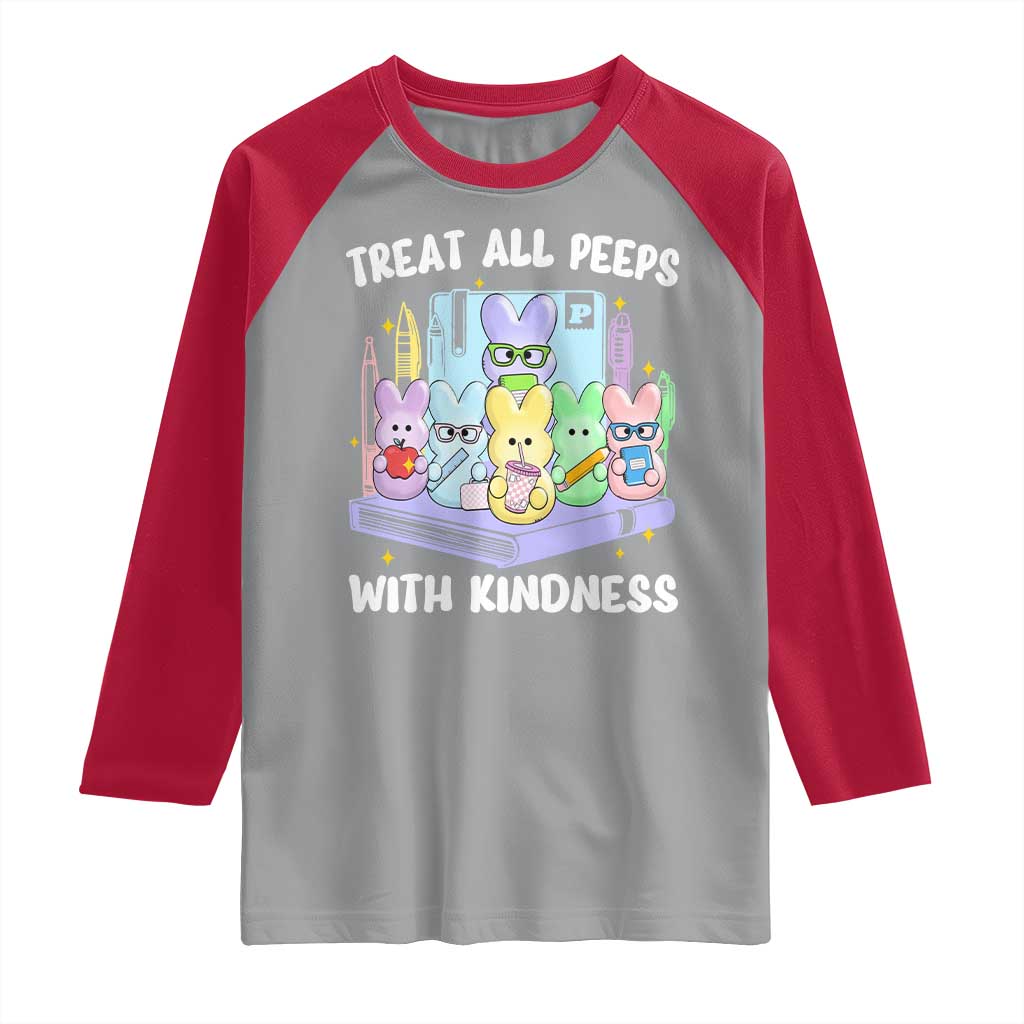 Teachers Easter Raglan Shirt Treat All Peeps With Kindness - Wonder Print Shop