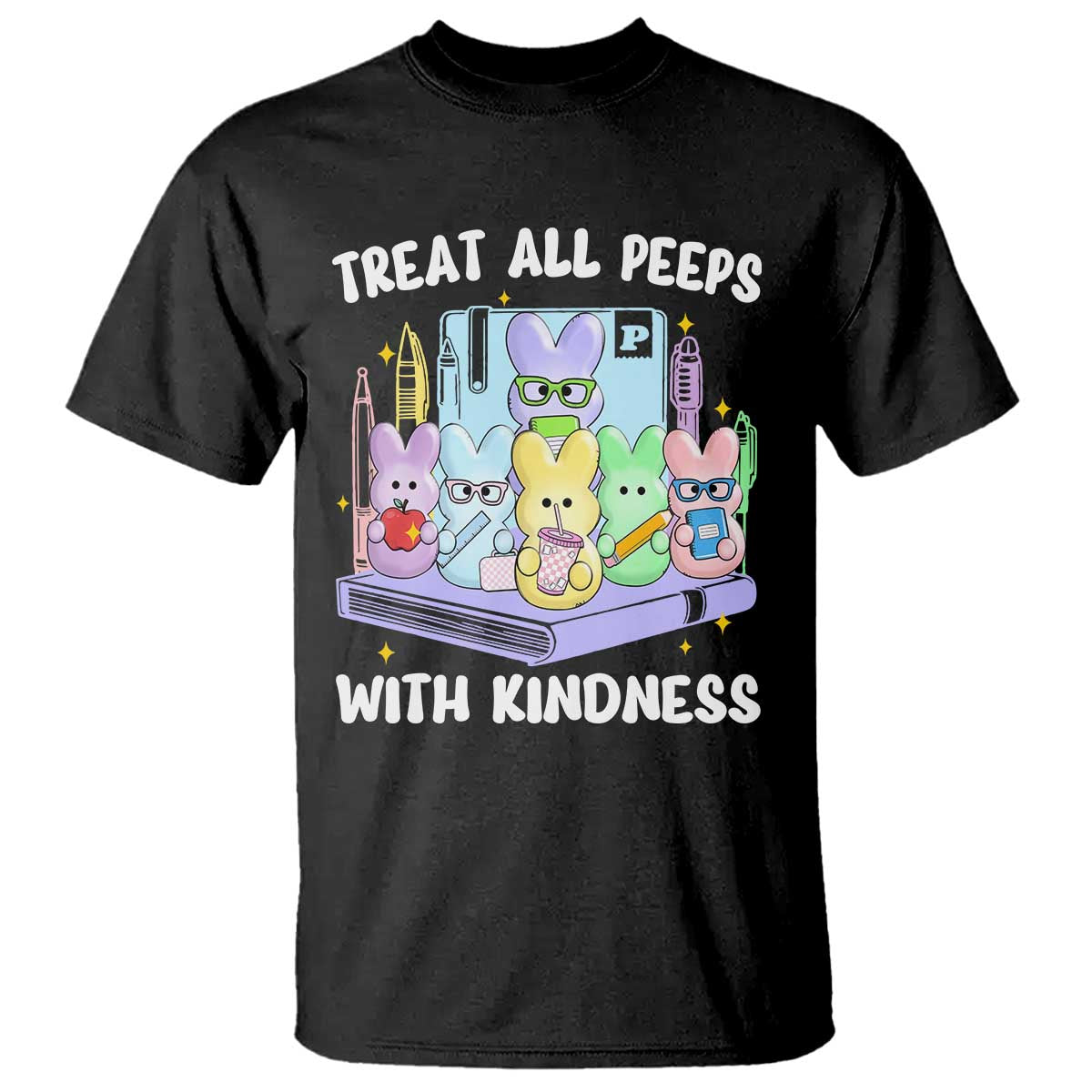 Teachers Easter T Shirt Treat All Peeps With Kindness - Wonder Print Shop