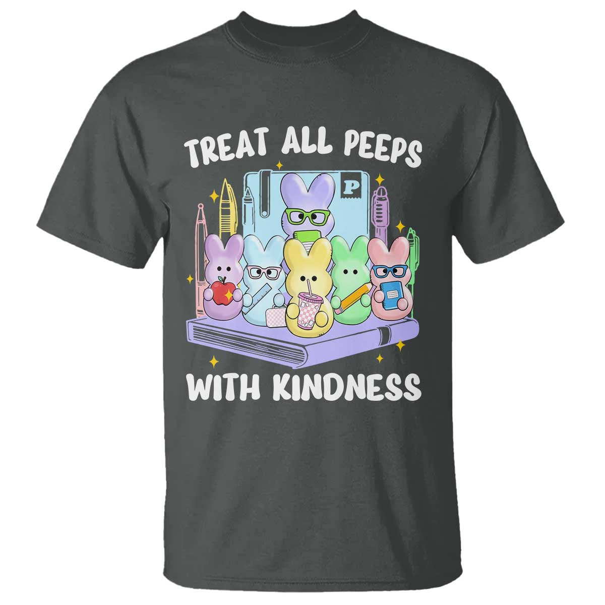Teachers Easter T Shirt Treat All Peeps With Kindness - Wonder Print Shop