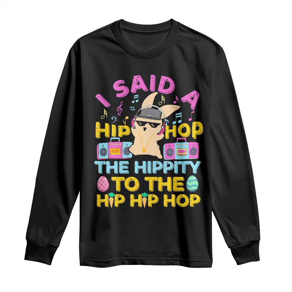 Funny Hip Hop Hippity Easter Bunny Long Sleeve Shirt - Wonder Print Shop