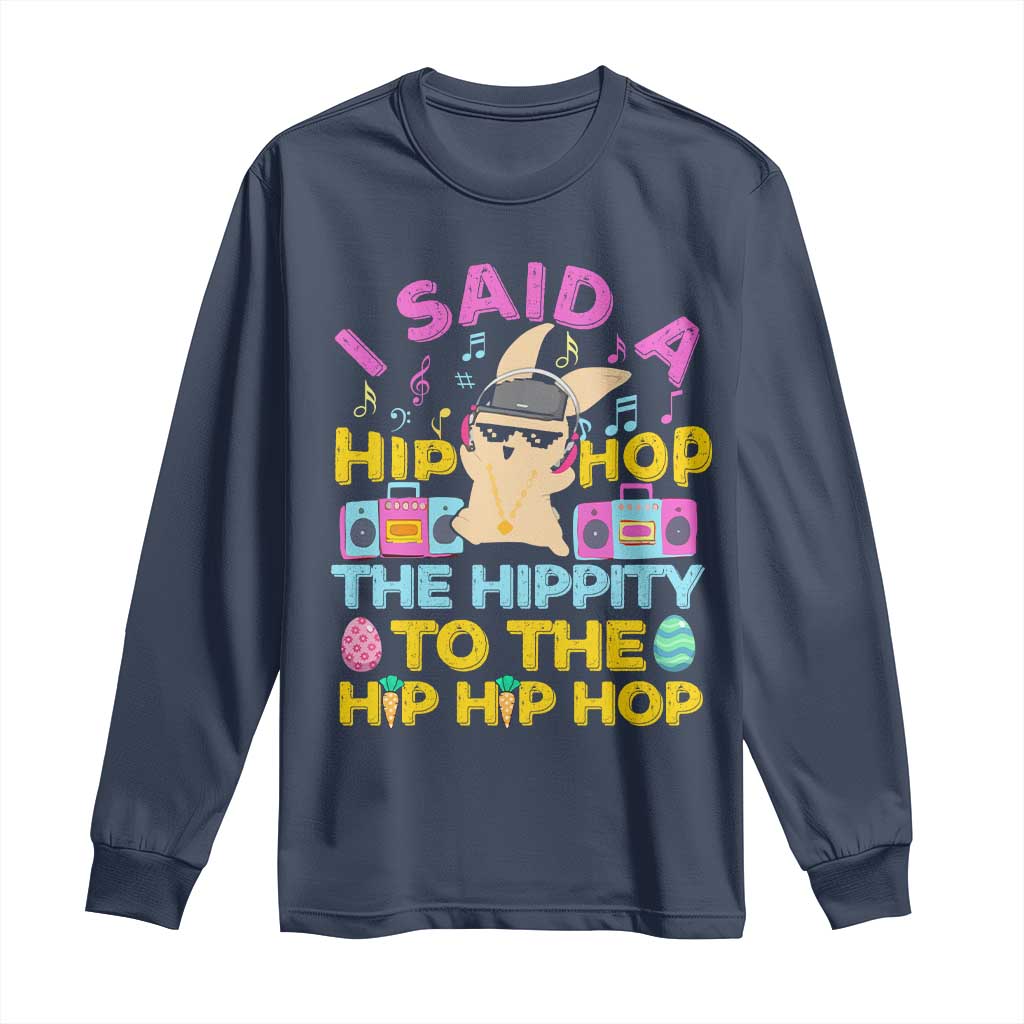 Funny Hip Hop Hippity Easter Bunny Long Sleeve Shirt - Wonder Print Shop