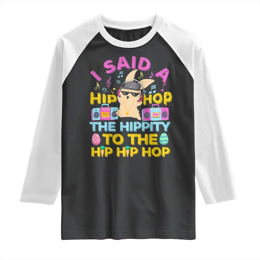 Funny Hip Hop Hippity Easter Bunny Raglan Shirt - Wonder Print Shop