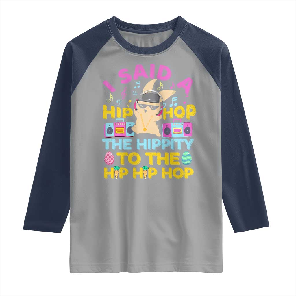 Funny Hip Hop Hippity Easter Bunny Raglan Shirt - Wonder Print Shop