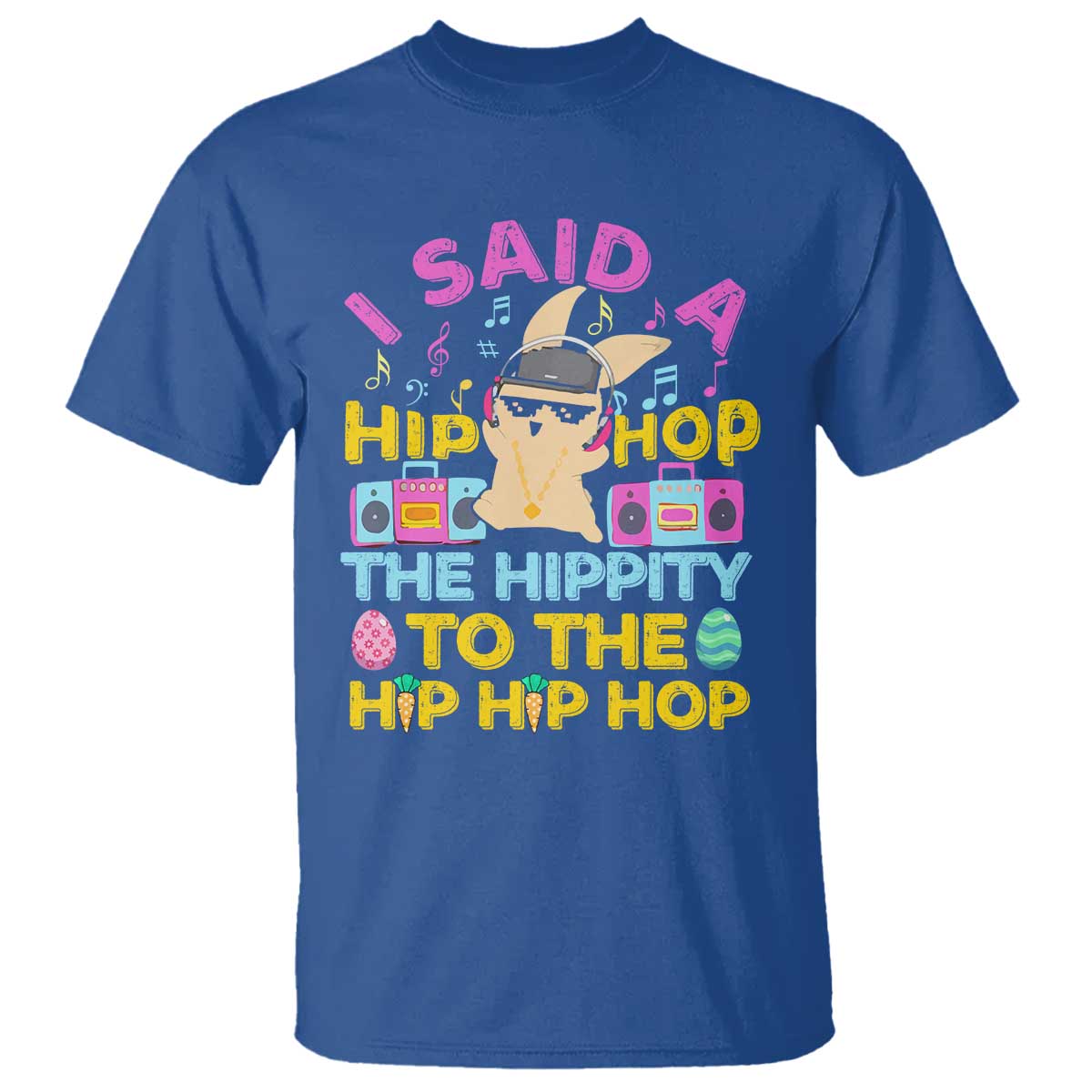 Funny Hip Hop Hippity Easter Bunny T Shirt - Wonder Print Shop