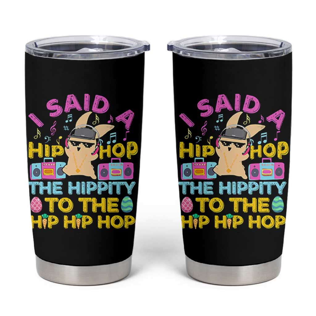 Funny Hip Hop Hippity Easter Bunny Tumbler Cup - Wonder Print Shop