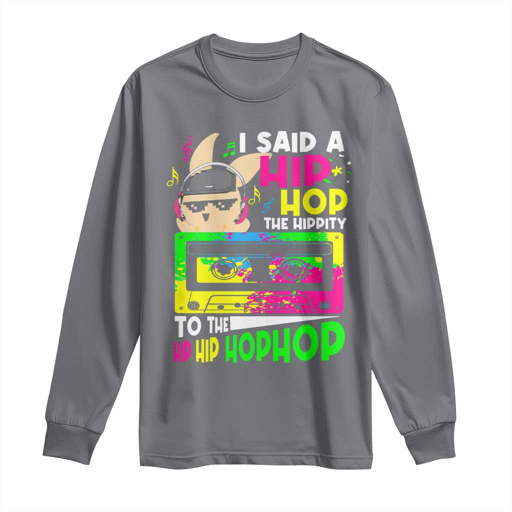Hip Hop Easter Bunny Long Sleeve Shirt Funny Hippity Cool Rabbit Lovers Toddler - Wonder Print Shop
