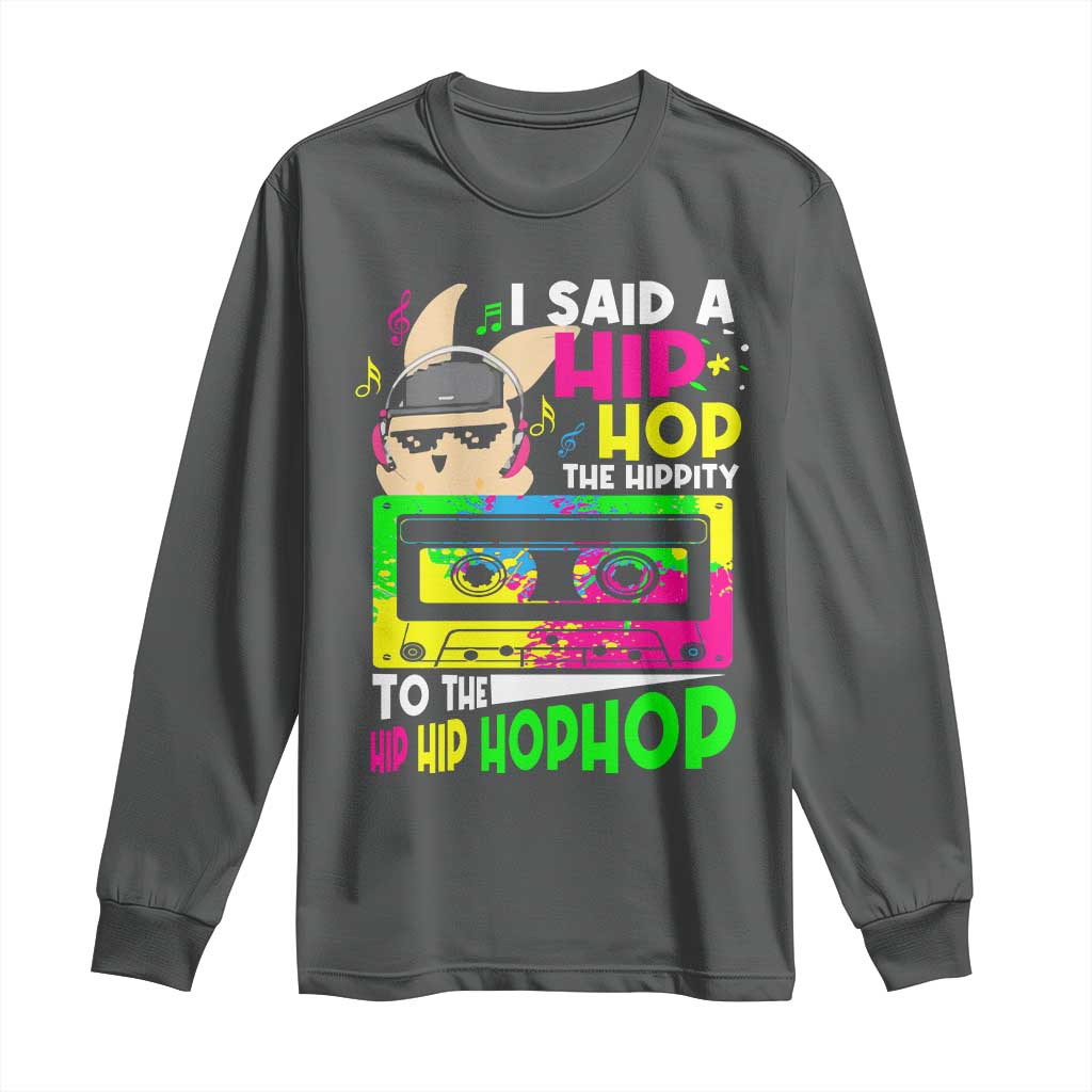 Hip Hop Easter Bunny Long Sleeve Shirt Funny Hippity Cool Rabbit Lovers Toddler - Wonder Print Shop