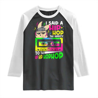 Hip Hop Easter Bunny Raglan Shirt Funny Hippity Cool Rabbit Lovers Toddler - Wonder Print Shop