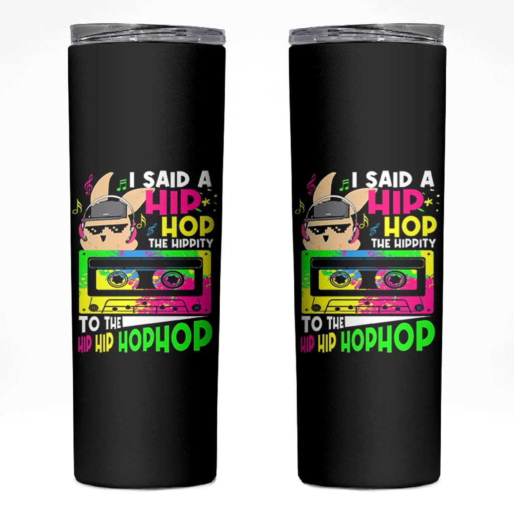 Hip Hop Easter Bunny Skinny Tumbler Funny Hippity Cool Rabbit Lovers Toddler - Wonder Print Shop