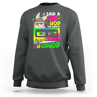 Hip Hop Easter Bunny Sweatshirt Funny Hippity Cool Rabbit Lovers Toddler - Wonder Print Shop
