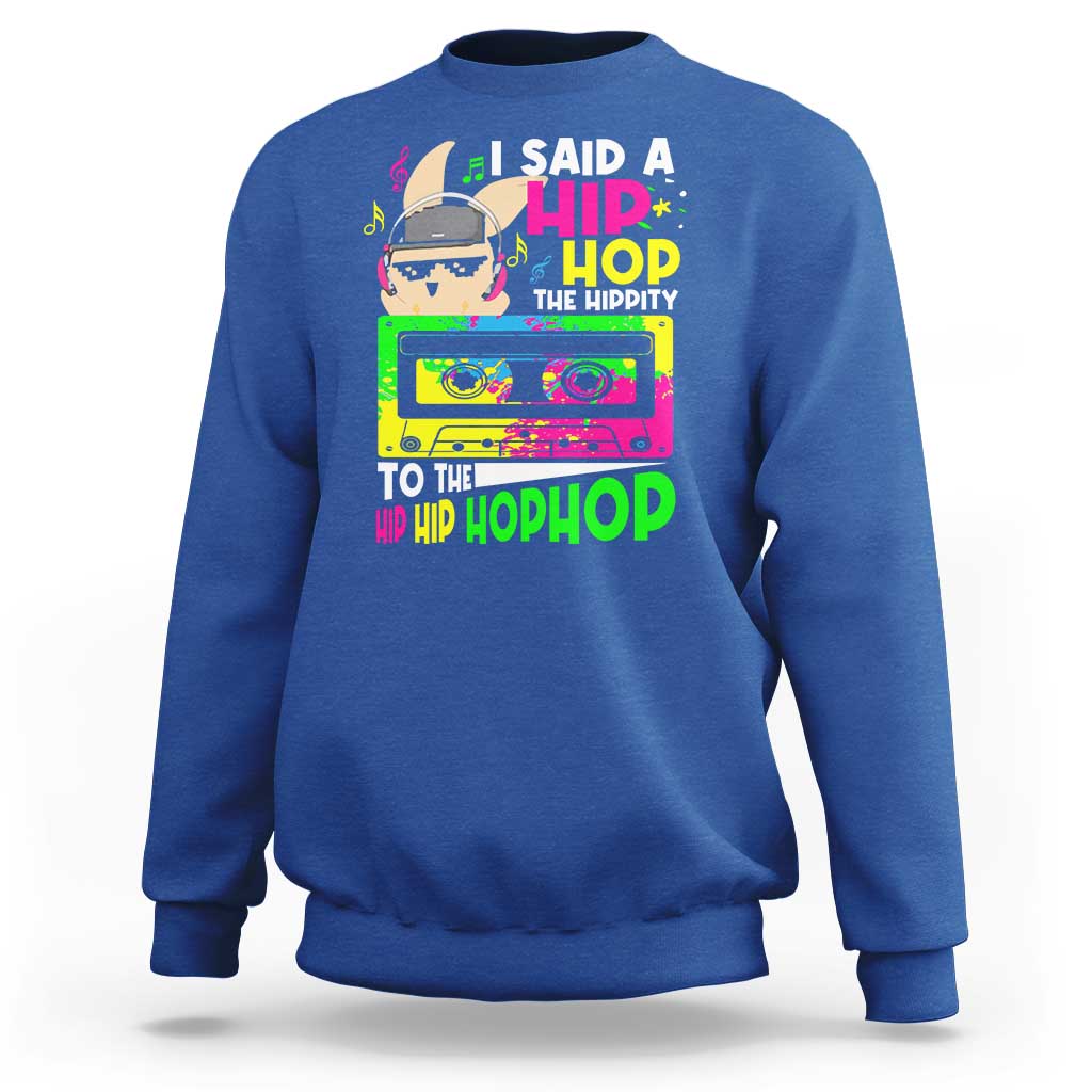 Hip Hop Easter Bunny Sweatshirt Funny Hippity Cool Rabbit Lovers Toddler - Wonder Print Shop