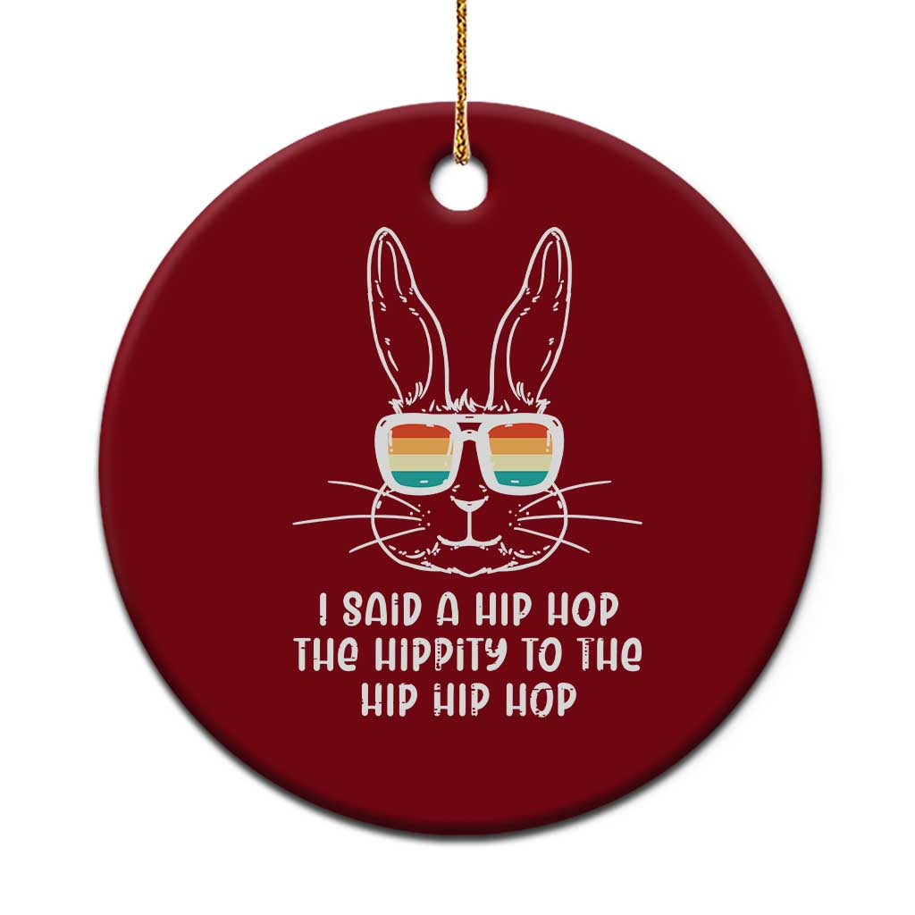 Retro Hip Hop Easter Bunny Ceramic Ornament Funny Hippity Cool Rabbit Lovers Toddler - Wonder Print Shop