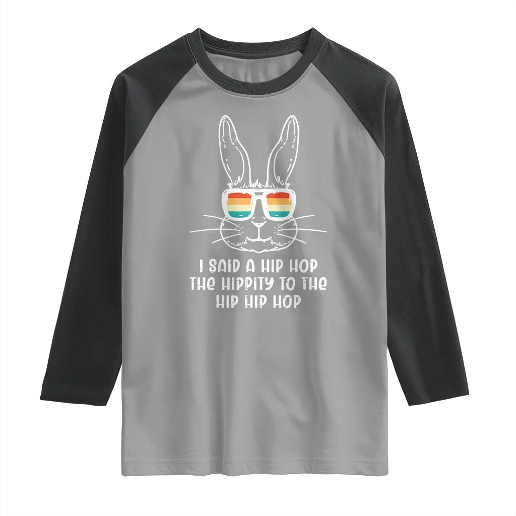 Retro Hip Hop Easter Bunny Raglan Shirt Funny Hippity Cool Rabbit Lovers Toddler - Wonder Print Shop