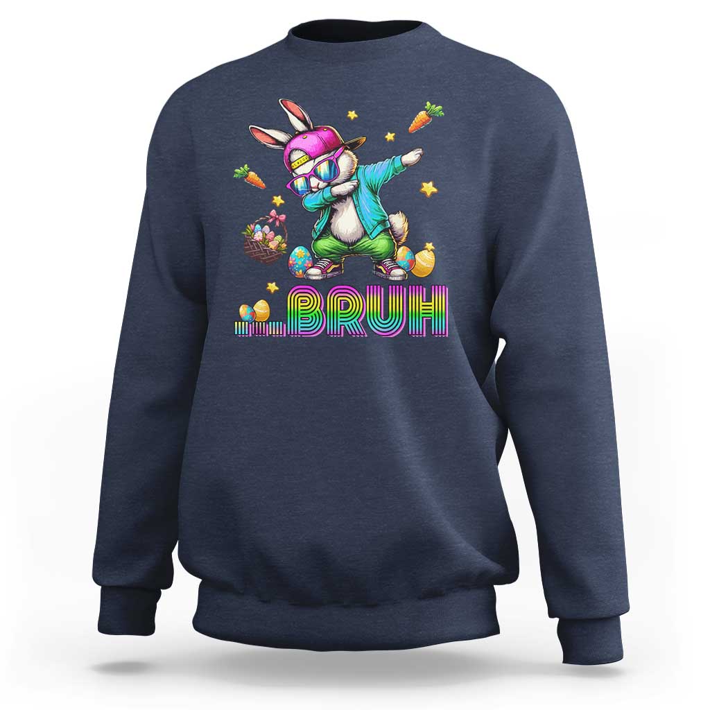 Bruh Dab Bunny Easter Sweatshirt Funny 80s Retro Vintage Party Cool Rabbit - Wonder Print Shop