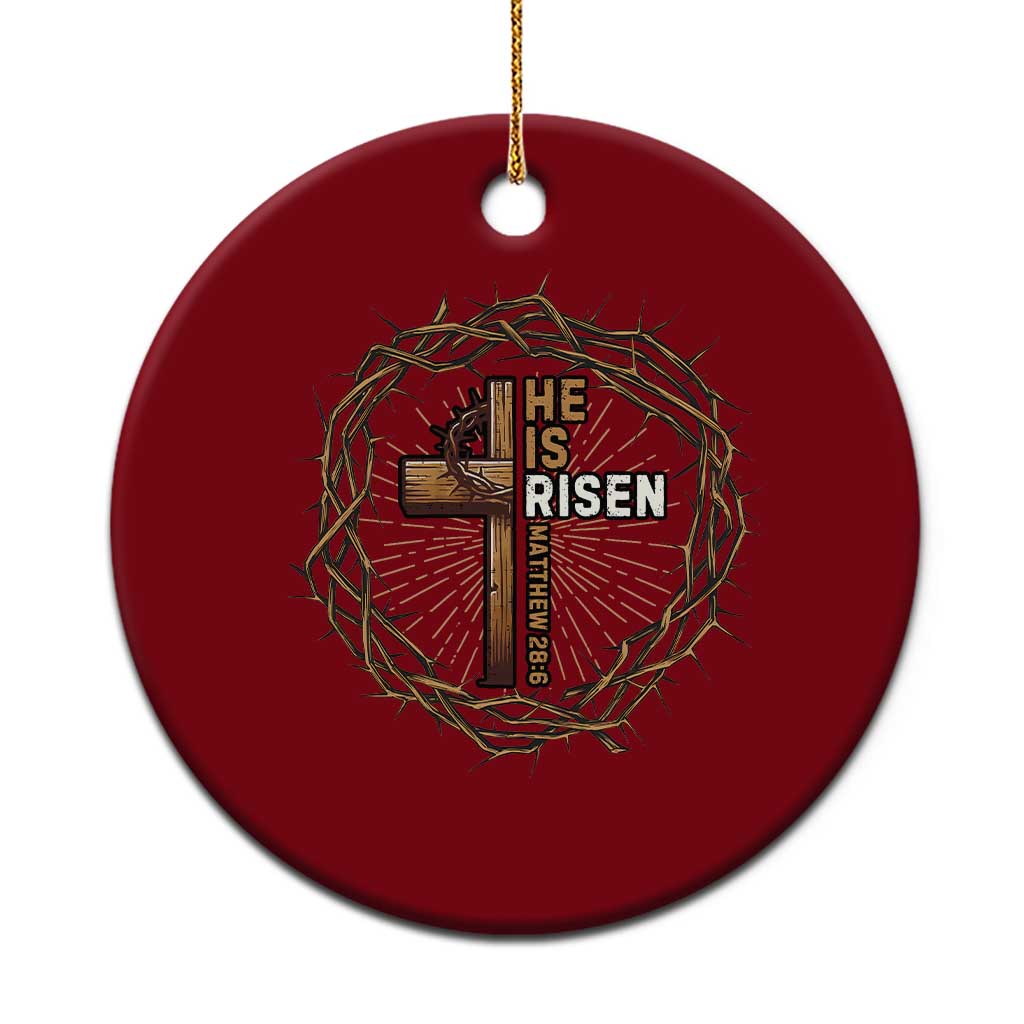 Easter Cross He is Risen Ceramic Ornament Jesus Christian Crown Of Thorns - Wonder Print Shop