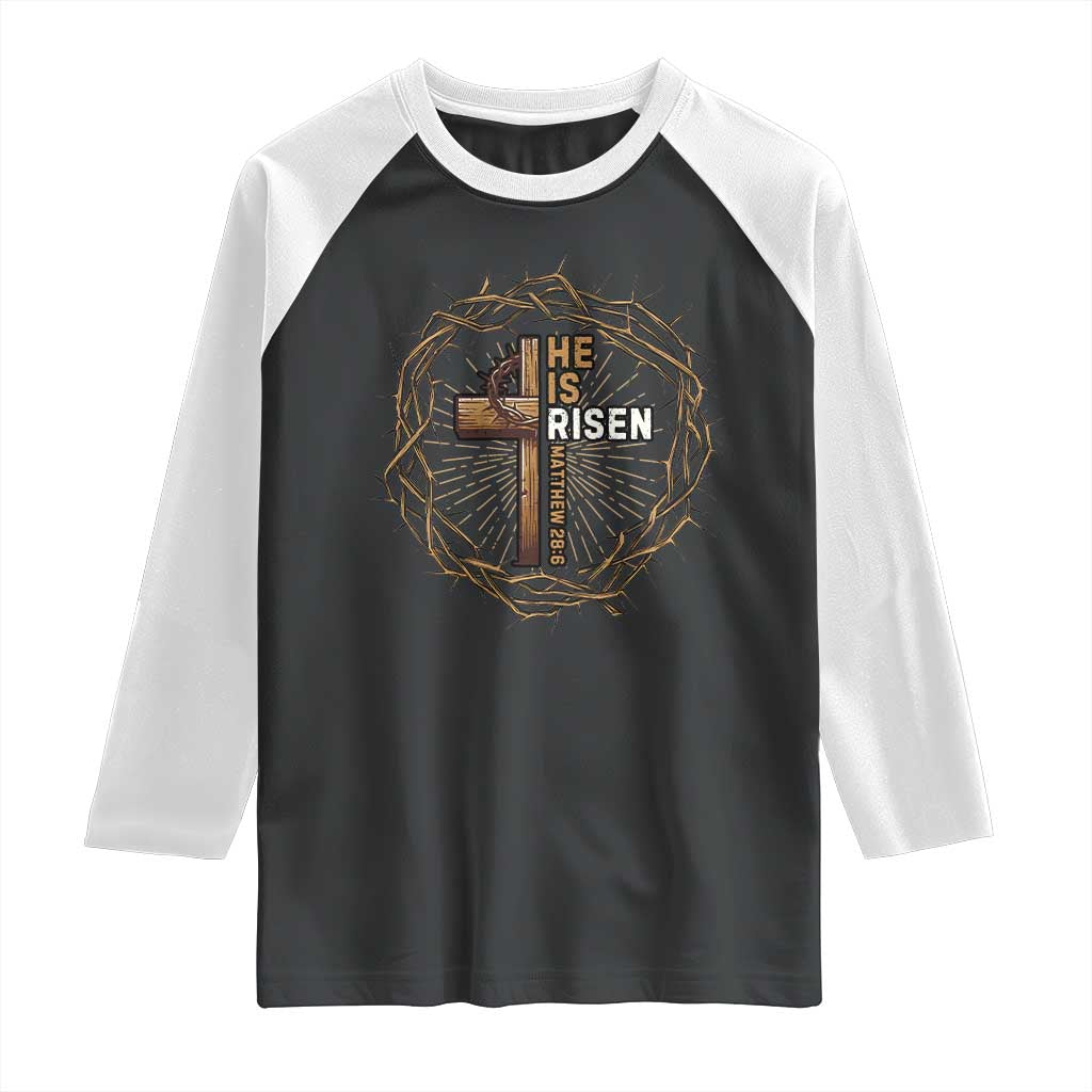 Easter Cross He is Risen Raglan Shirt Jesus Christian Crown Of Thorns - Wonder Print Shop