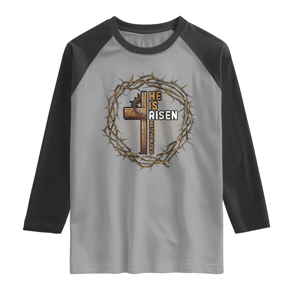 Easter Cross He is Risen Raglan Shirt Jesus Christian Crown Of Thorns - Wonder Print Shop