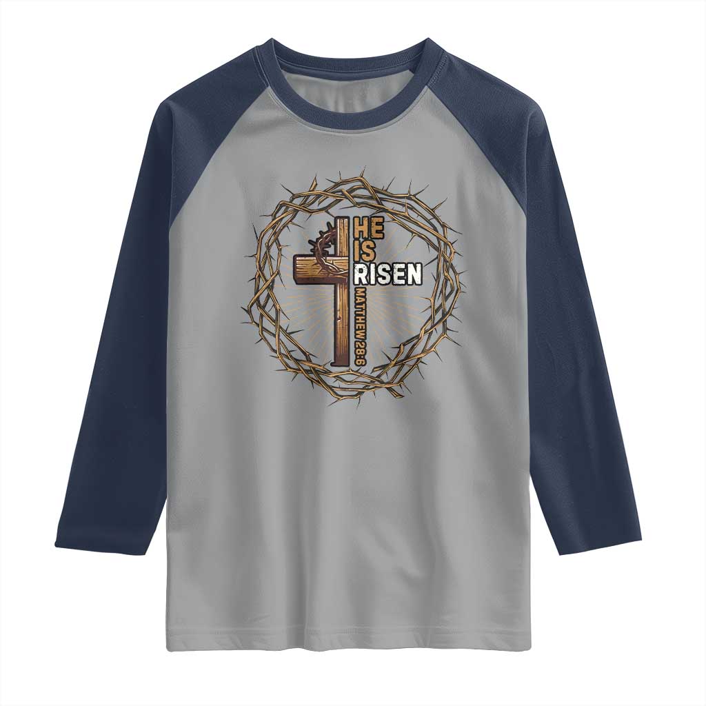 Easter Cross He is Risen Raglan Shirt Jesus Christian Crown Of Thorns - Wonder Print Shop