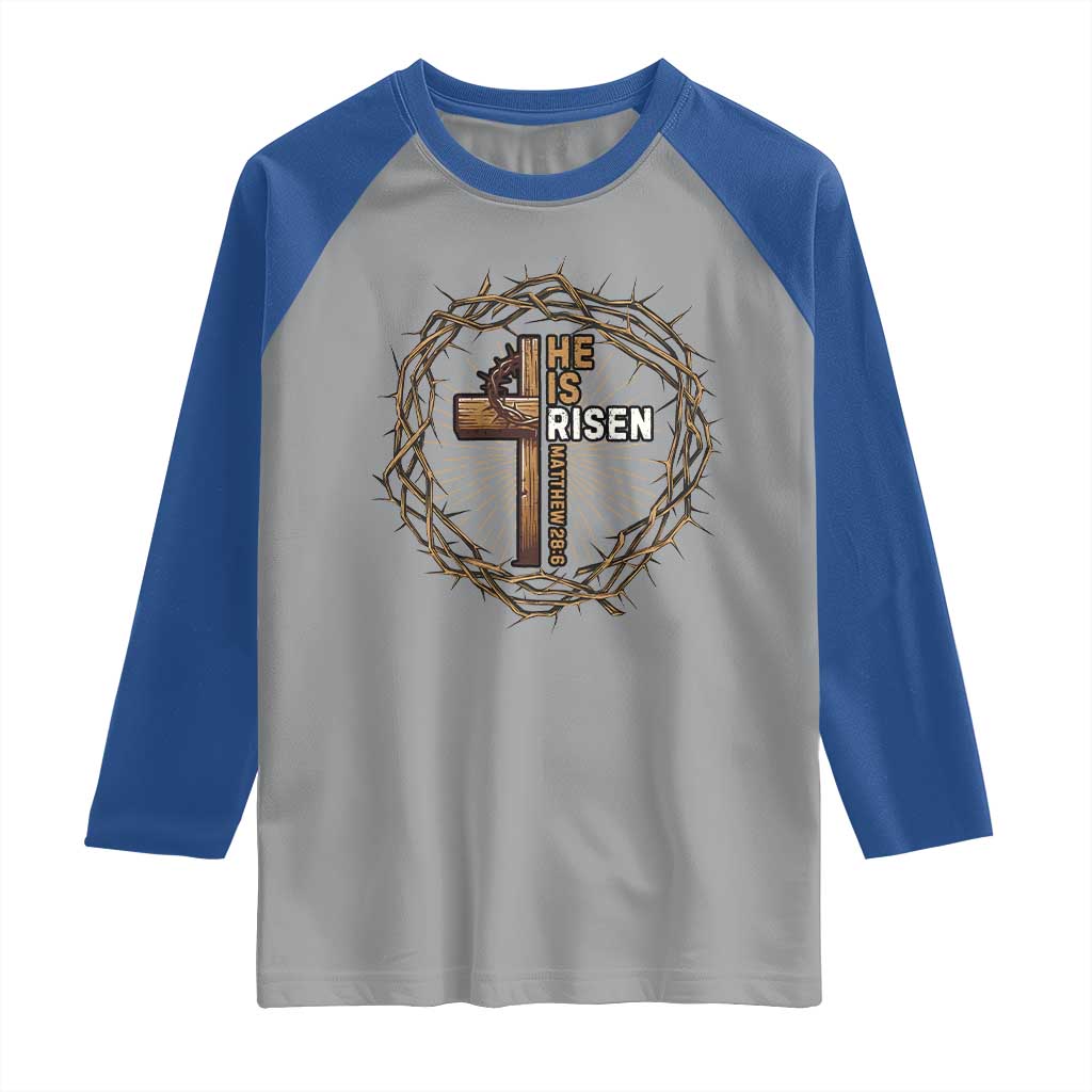 Easter Cross He is Risen Raglan Shirt Jesus Christian Crown Of Thorns - Wonder Print Shop