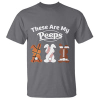 Baseball Basketball Football Easter T Shirt Cute Bunny Game Day Sports These Are My Peeps - Wonder Print Shop
