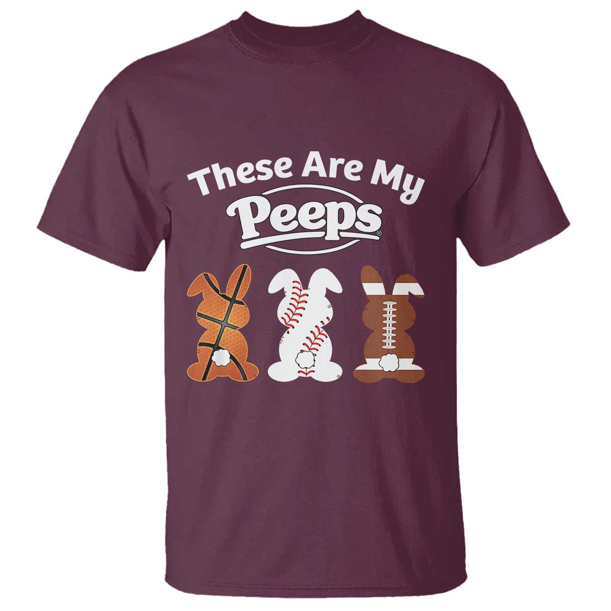 Baseball Basketball Football Easter T Shirt Cute Bunny Game Day Sports These Are My Peeps - Wonder Print Shop