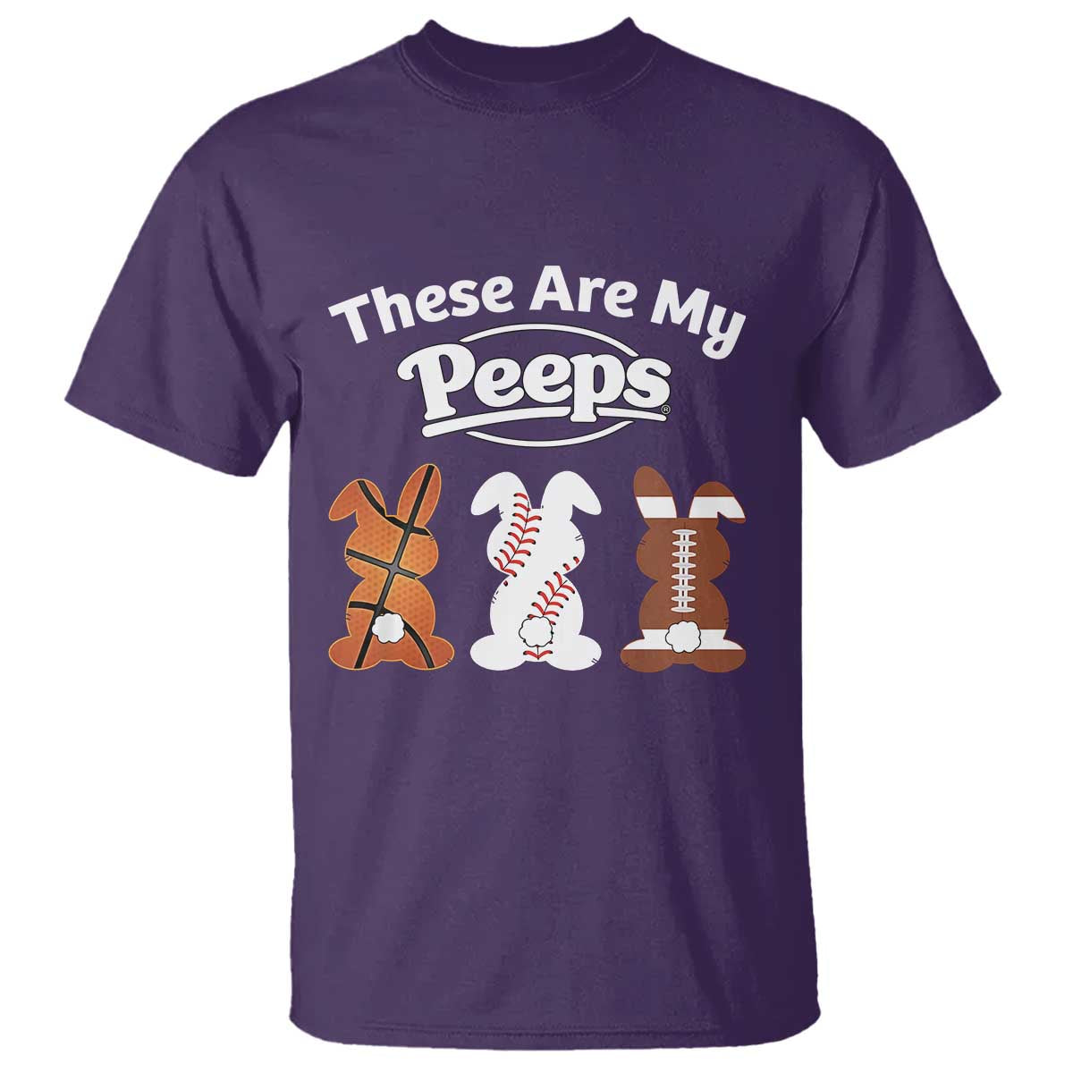 Baseball Basketball Football Easter T Shirt Cute Bunny Game Day Sports These Are My Peeps - Wonder Print Shop
