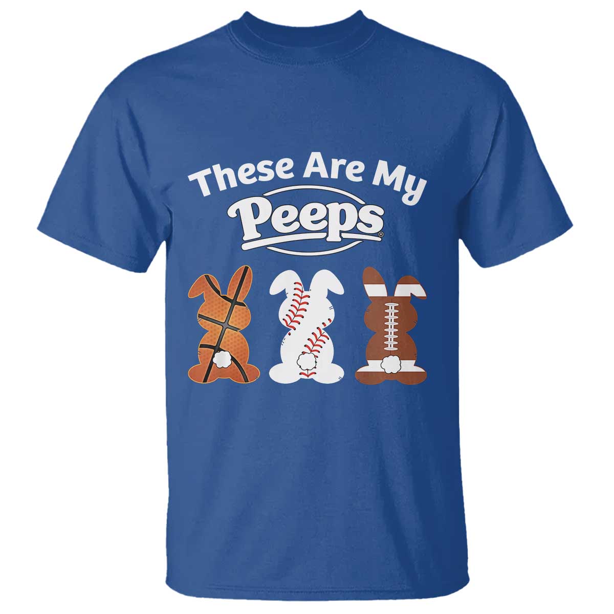 Baseball Basketball Football Easter T Shirt Cute Bunny Game Day Sports These Are My Peeps - Wonder Print Shop