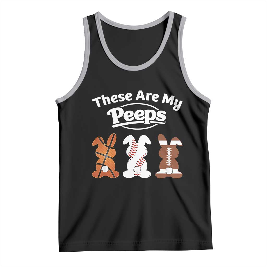 Baseball Basketball Football Easter Tank Top Cute Bunny Game Day Sports These Are My Peeps - Wonder Print Shop