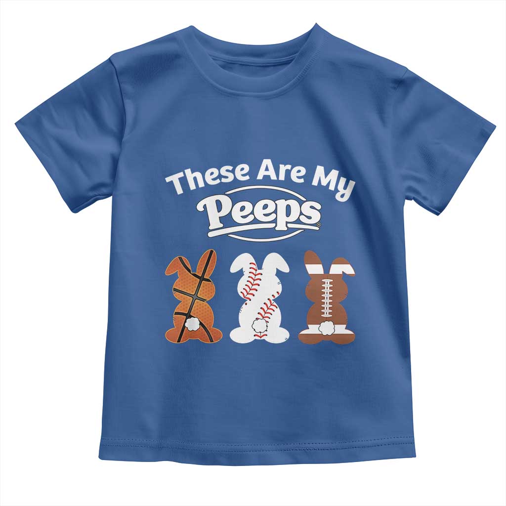 Baseball Basketball Football Easter Toddler T Shirt Cute Bunny Game Day Sports These Are My Peeps - Wonder Print Shop