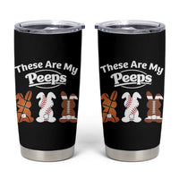 Baseball Basketball Football Easter Tumbler Cup Cute Bunny Game Day Sports These Are My Peeps - Wonder Print Shop
